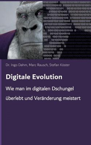 Knjiga Digitale Evolution Dr Ingo Dahm