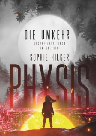 Knjiga Physis 2 Sophie Hilger