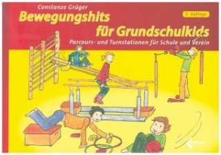 Gra/Zabawka Bewegungshits für Grundschulkids Constanze Grüger