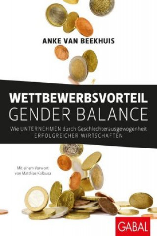 Kniha Wettbewerbsvorteil Gender Balance Anke van Beekhuis