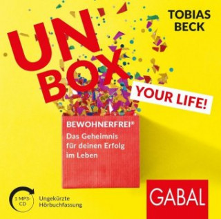 Digital Unbox your Life! Tobias Beck