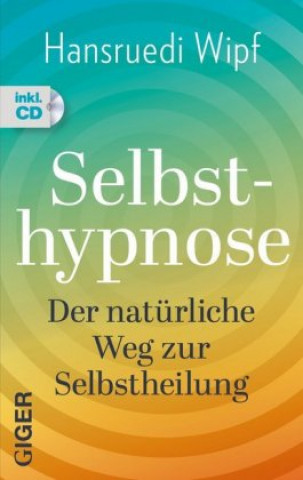 Kniha Selbsthypnose Hansruedi Wipf