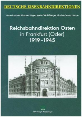 Carte Reichsbahndirektion Osten 1919-1945 Hans-Joachim Kirsche