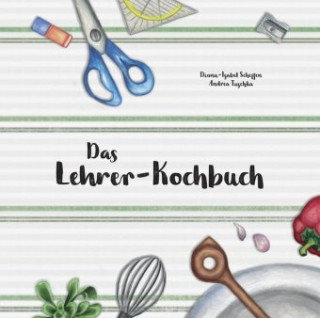 Boek Das Lehrer-Kochbuch Diana-Isabel Scheffen