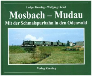 Kniha Mosbach - Mudau Ludger Kenning