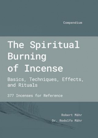 Kniha Spiritual Burning of Incense Robert Maehr