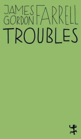 Carte Troubles James Gordon Farrell