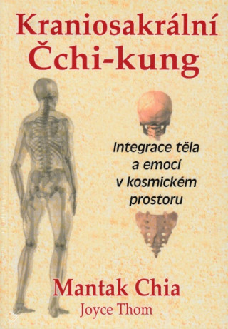 Kniha Kraniosakrální Čchi-kung Mantak Chia