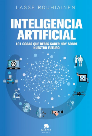 Книга INTELIGENCIA ARTIFICIAL LASSE ROUHIAINEN