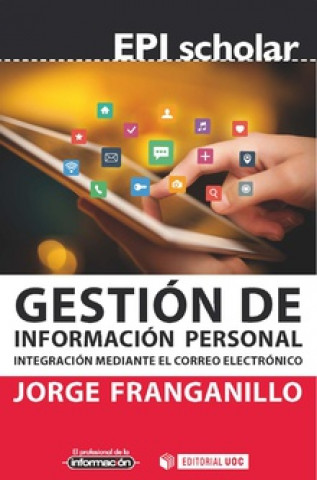 Könyv GESTIÓN DE INFORMACIÓN PERSONAL JORGE FRANGANILLO