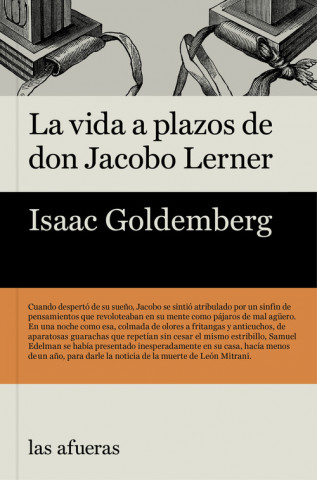 Βιβλίο LA VIDA A PLAZOS DE DON JACOBO LERNER ISAAC GOLDEMBERG
