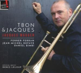 Аудио Tbon & Jacques Mauger/Martinez/Braun/La Musique Militaire Grand-D