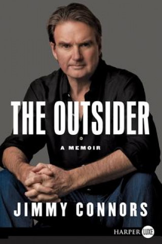 Kniha The Outsider: A Memoir Jimmy Connors