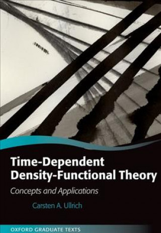 Könyv Time-Dependent Density-Functional Theory Carsten A. Ullrich