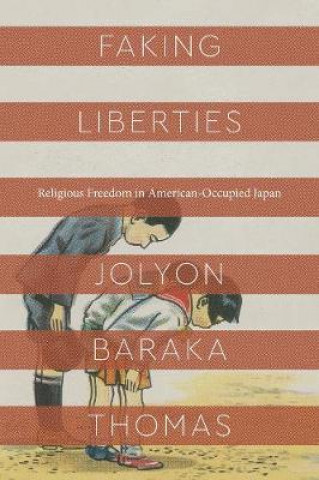 Könyv Faking Liberties Jolyon Baraka Thomas