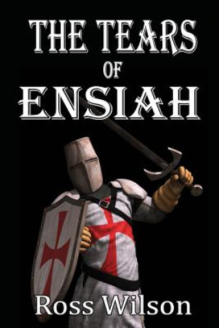 Βιβλίο Tears of Ensiah Ross Wilson