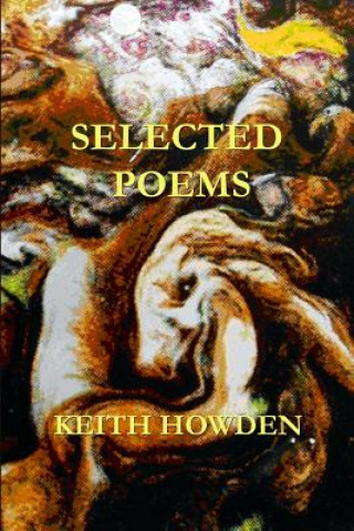 Book Selected Poems Keith Howden