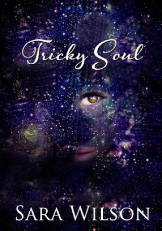 Book Tricky Soul Sara Wilson