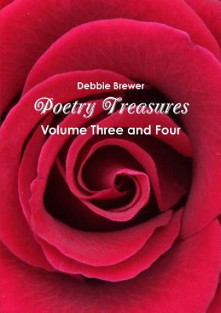 Kniha Poetry Treasures - Volume Three and Four Debbie Brewer