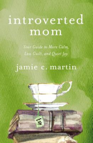 Carte Introverted Mom Jamie C. Martin