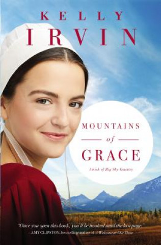 Książka Mountains of Grace Kelly Irvin