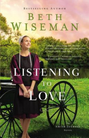 Kniha Listening to Love Beth Wiseman