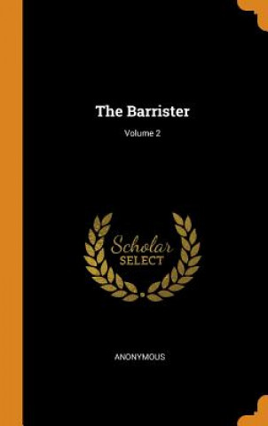 Kniha Barrister; Volume 2 Anonymous