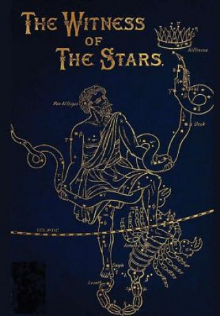 Kniha Witness of the Stars D.D. Rev. Ethelbert William Bullinger