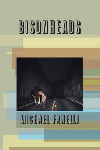 Book Bisonheads Michael Fanelli