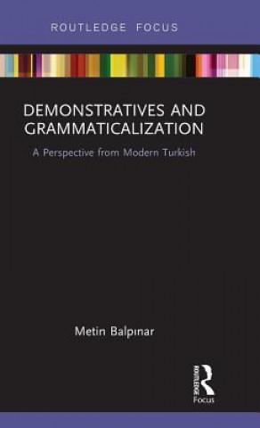Knjiga Demonstratives and Grammaticalization Metin Balpinar