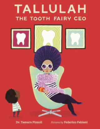 Carte Tallulah the Tooth Fairy CEO Tamara Pizzoli