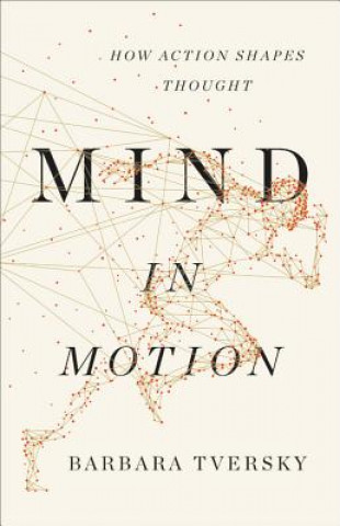 Kniha Mind in Motion Barbara Tversky