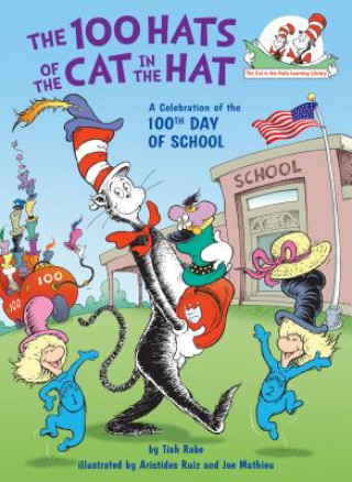 Kniha 100 Hats of the Cat in the Hat Tish Rabe