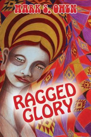 Knjiga Ragged Glory OWEN S MARK