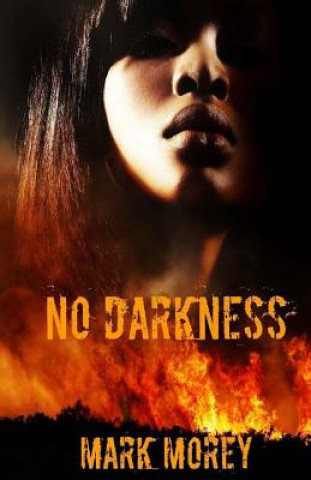 Kniha No Darkness Mark Morey