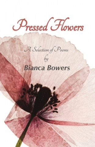 Knjiga Pressed Flowers Bianca Bowers