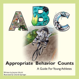 Knjiga Appropriate Behavior Counts Jeremy Uhrich