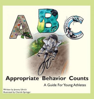 Knjiga Appropriate Behavior Counts Jeremy Uhrich
