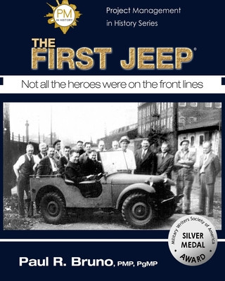 Könyv Project Management in History: The First Jeep Paul R Bruno