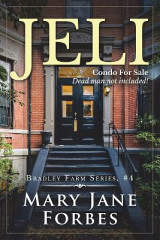 Książka Jeli: Condo For Sale. Dead man not included! MS Mary Jane Forbes