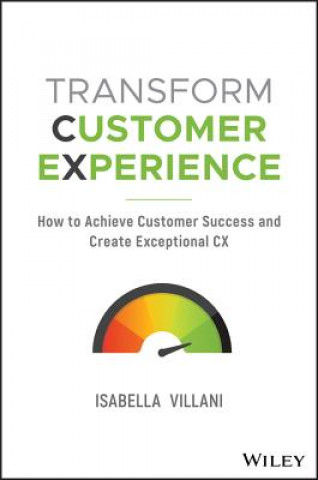 Carte Transform Customer Experience - How to achieve customer success and Exceptional CX Isabella Villani