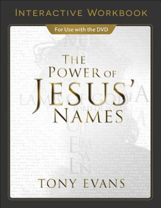 Kniha The Power of Jesus' Names Interactive Workbook Tony Evans