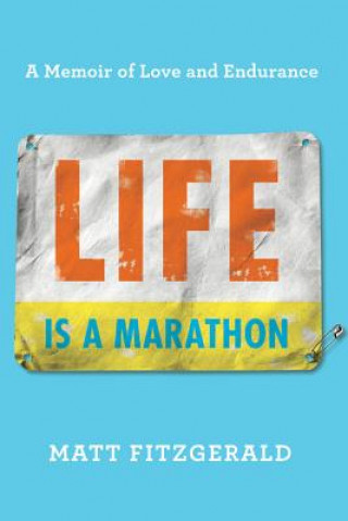 Βιβλίο Life Is a Marathon Matt Fitzgerald