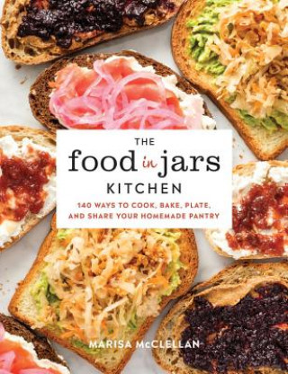 Könyv Food in Jars Kitchen Marisa McClellan
