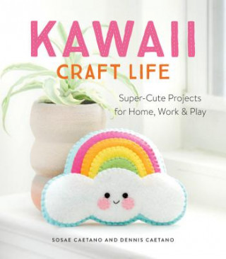 Книга Kawaii Craft Life Sosae Caetano