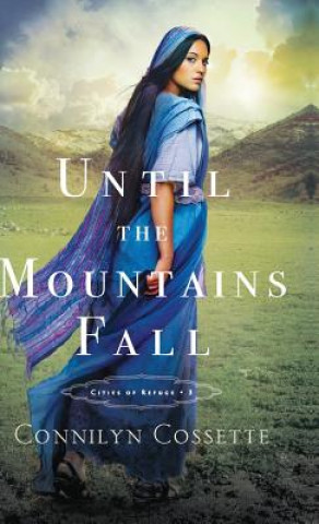 Libro Until the Mountains Fall Connilyn Cossette