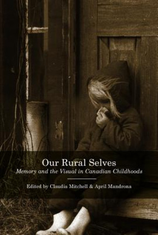 Kniha Our Rural Selves Claudia Mitchell