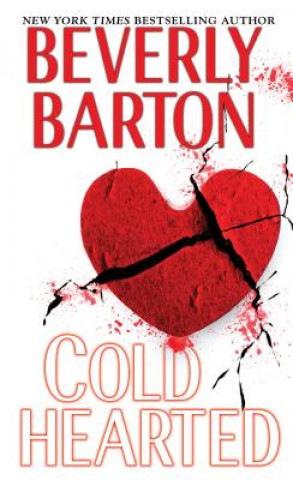 Kniha Cold Hearted Beverly Barton