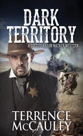 Kniha Dark Territory Terrence McCauley