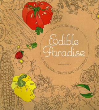 Boek Edible Paradise Jessie Kanelos Weiner